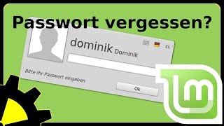 Linux Mint - Vergessenes Passwort zurücksetzen