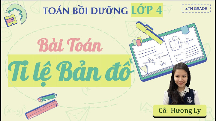 Bao nhiêu cách quy ước tỷ lệ bản đồ năm 2024