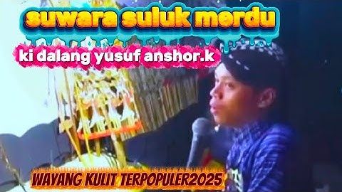 BIKIN KAGET DI JAGAT MAYA ANAK MUDA JADI DALANG SUWARANYA MENGGLEGAR BIKIN CANDU...BANGET SUWARANYA