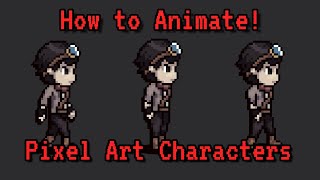How to Animate a Pixel Art Character! - [Part 2]