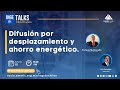 IngeTalks Climatización | Difusión por desplazamiento y ahorro energético.