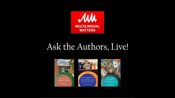 Ask the Authors, Live! Bilingual Education and Bilingualism