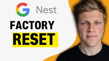 How to Factory Reset Google Nest (2025)