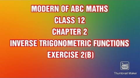 #3_Inverse Trigonometric_Functions_Exercise_2(B) Class 12 Modern of abc Maths  Chapter 2