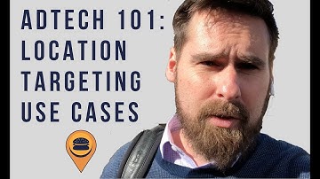 AdTech 101: Location Targeting Use Cases