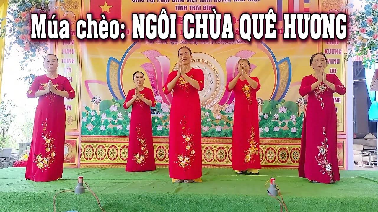 Múa chèo NGÔI CHÙA QUÊ HƯƠNG | Người cao tuổi thôn Hòe Nha xã Thụy Chính