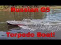 Giant Russian G5 Torpedo Boat