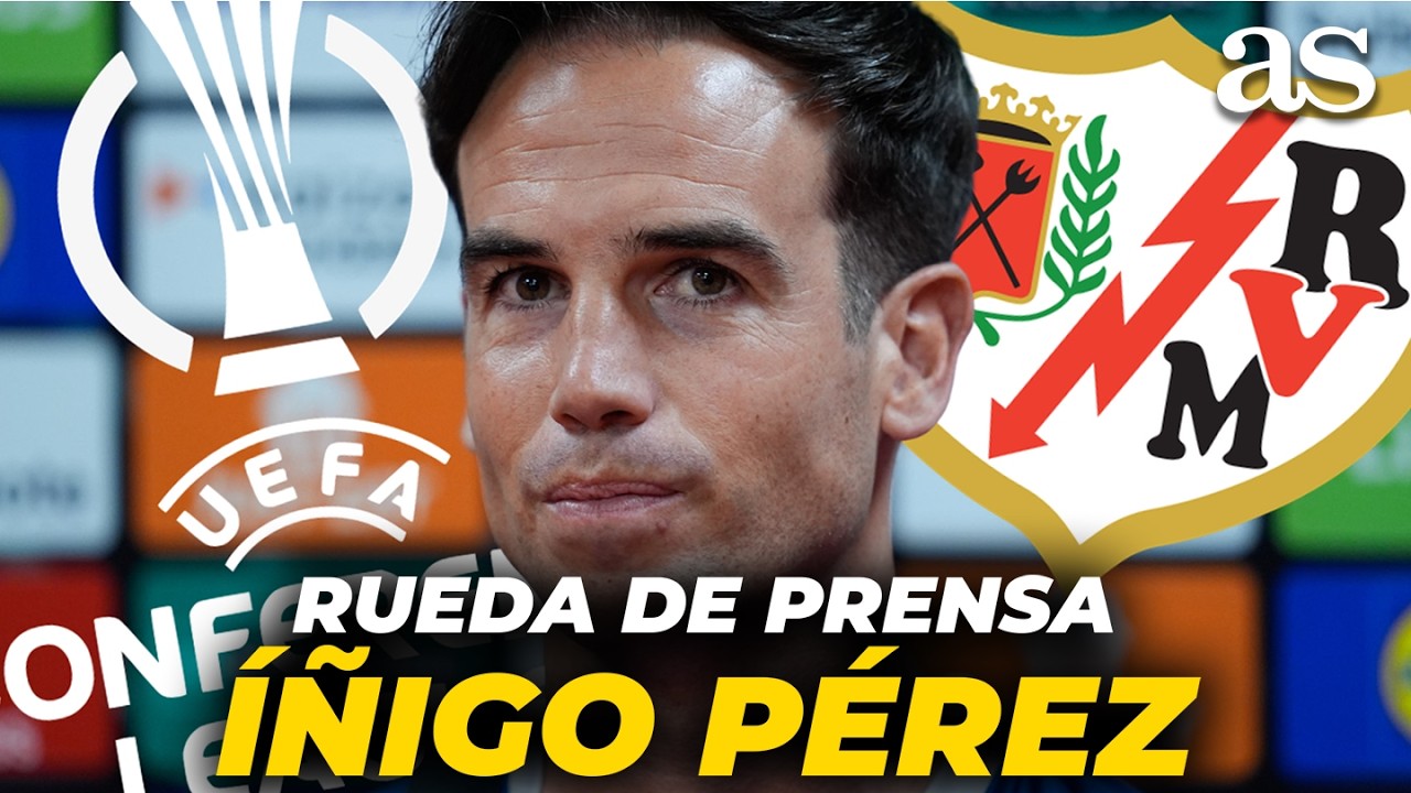 ÍÑIGO PÉREZ en RUEDA DE PRENSA | MEDIA DAY RAYO VALLECANO para la FINAL ...