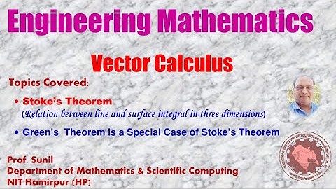 9. Vector Calculus | Stoke’s Theorem | Prof. Sunil | NIT Hamirpur (HP)