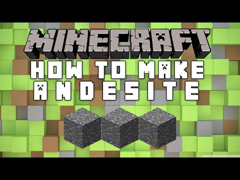 How To Make Andesite In Minecraft?