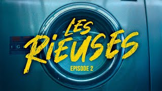 Les rieuses - Épisode N°2