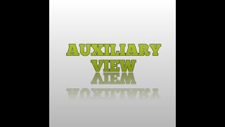 AUXILIARY VIEW - PART 2