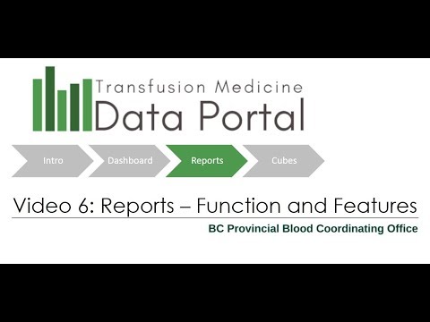 6. Transfusion Medicine Data Portal - Reports: Functions and Features