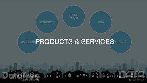Products and Services: Data 101 Series | DataTree by First American