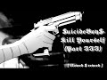 $uicideBoy$- Kill Yourself (Part III) (slowed $ reverb)