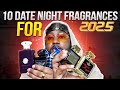 10 Date Night Fragrances For 2025