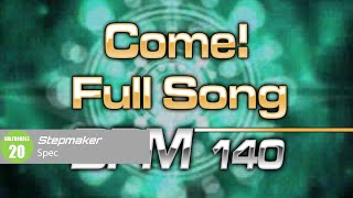 [StepF2 Nostalgia Pack UCS] Come! [FULL SONG] HD20