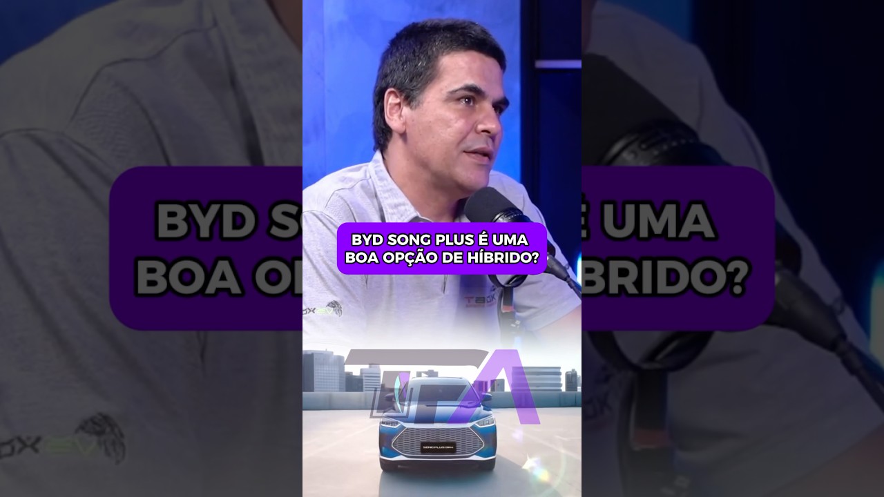 ESPECIALISTA EM CARROS ELÉTRICOS FALA DO BYD SONG PLUS!