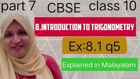 Chapter 8 Introduction to trigonometry Ex:8.1 q:5 CBSE maths class 10 in Malayalam