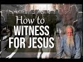 How to witness for jesus