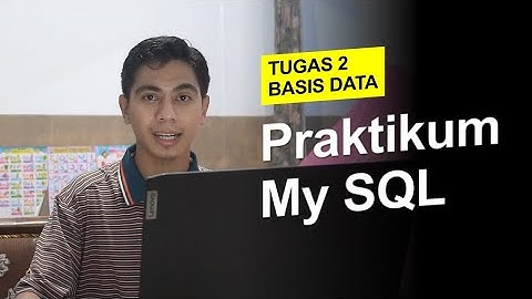 Tugas 2 Basis Data Praktikum My SQL