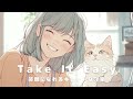 【洋楽】焦らなくて大丈夫✨気持ちをふわっと軽くする洋楽プレイリスト ♪|Morning / Studying / Cafe / Relax
