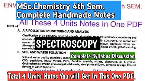 MSc.4th Sem. SPECTROSCOPY Complete Handmade Notes | Environmental Chemistry