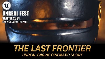 The Last Frontier | Unreal Engine 5 Short Film