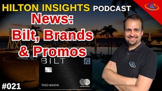 Hilton News: PROMOS, BILT &amp; BRANDS