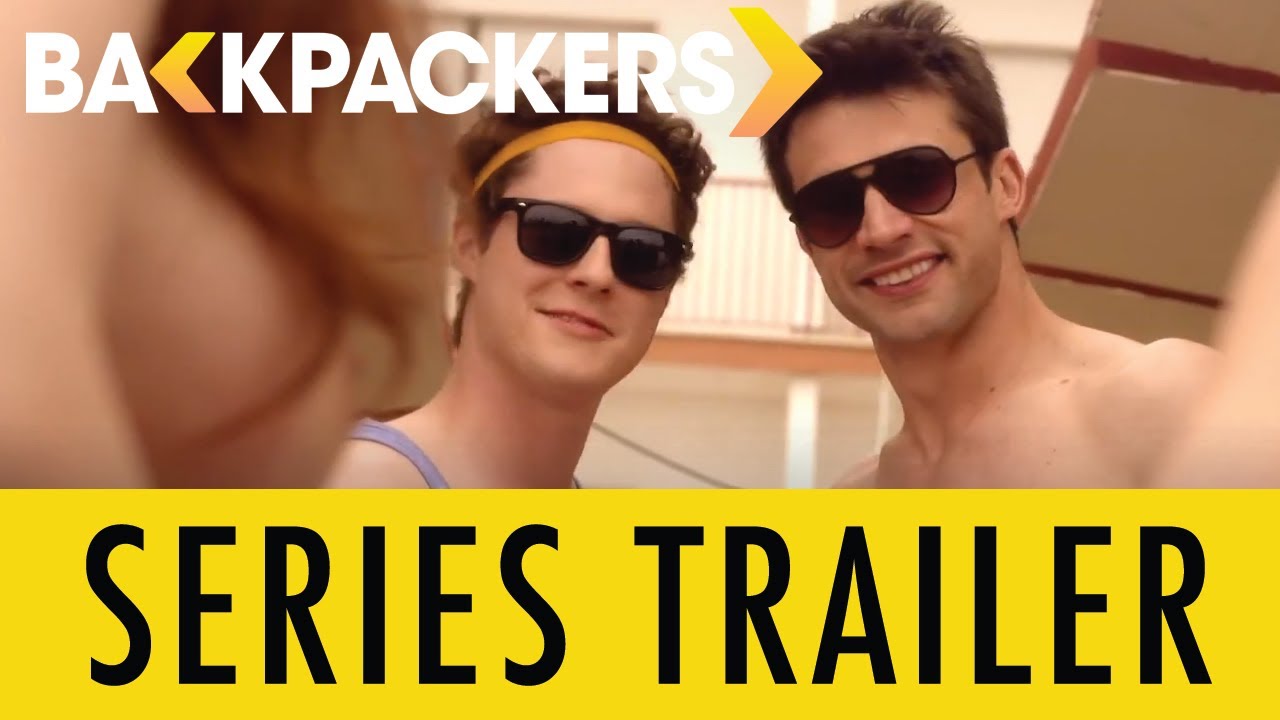 Backpackers - Series Trailer