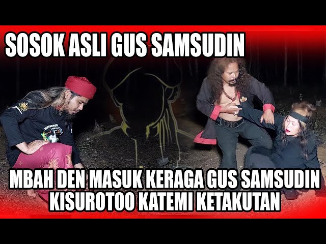 KI SUROTO KETAKUTAN MELIHAT ASLINYA GUS SAMSUDIN class=