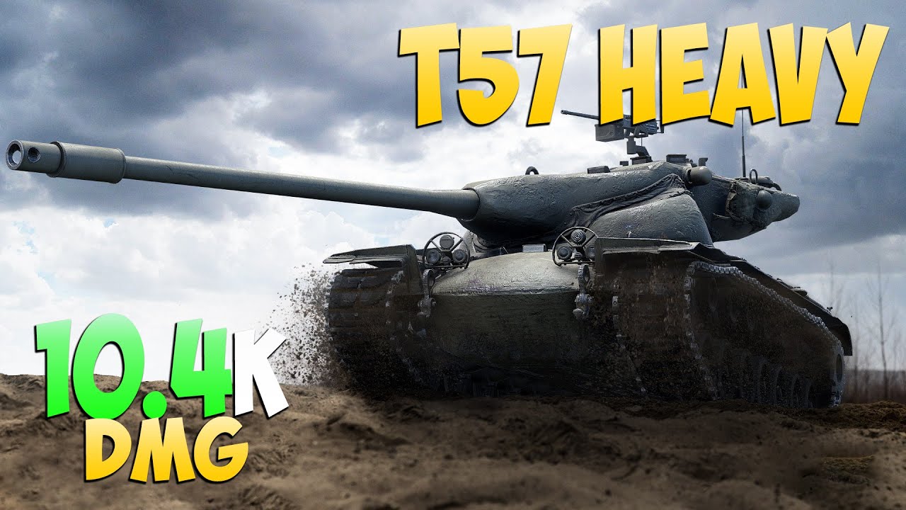 T57 Heavy - 7 Kills 10.4K DMG - Just fight! - World Of Tanks - YouTube