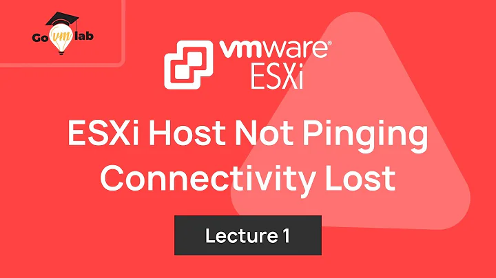 Lecture 1. Debug VMware ESXi 8.x Host Management Network Issues: Troubleshooting Tutorials