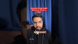 Narcissist Driving Unsafe With You In The Car Is Abuse #narcissist