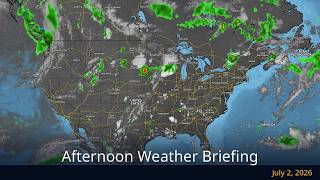 Afternoon Weather Briefing — July 2, 2026 | WeatherForYou.com