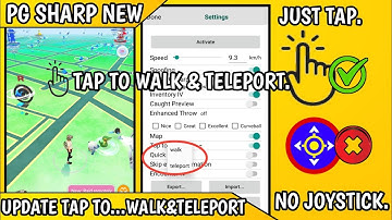 TAP TO WALK AND TELEPORT / PG SHARP NEW 1.10.9 UPDATE / POKEMON GO