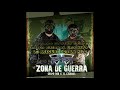 Grupo 360 ft el ezequiel  zona de guerra  lyric 