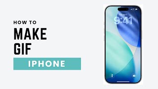 How To Make a GIF on iPhone (2026 Guide)