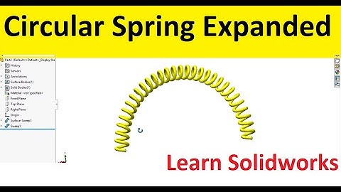 Solidworks advanced tutorials 111 |  Circular Spring Expanded