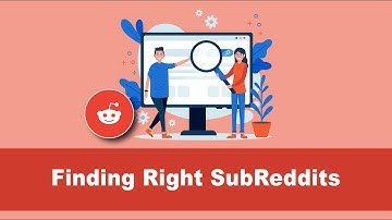 How to find the perfect SubReddit for your content?