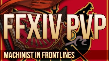 FFXIV: The Machinist in Frontlines