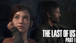 The Last of Us Part 1 (PC) (Ep.15) - Alone and Forsaken