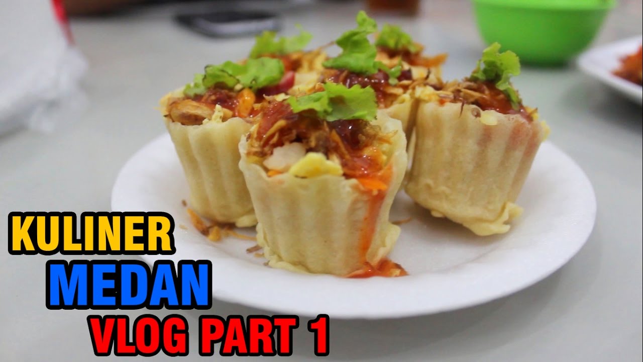 KULINER MEDAN #PART1 | VLOG #2 