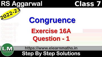 Congruence | Class 7 Chapter 16 Exercise 16A Question 1 | RS Aggarwal | Learn Maths