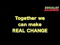 Together we can make real change