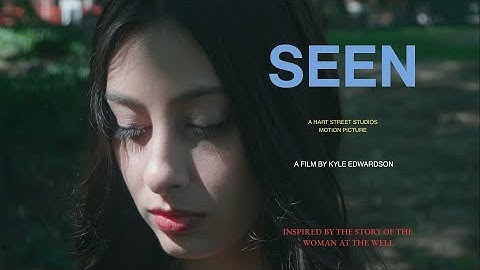 SEEN | Short Film by Kyle Edwardson