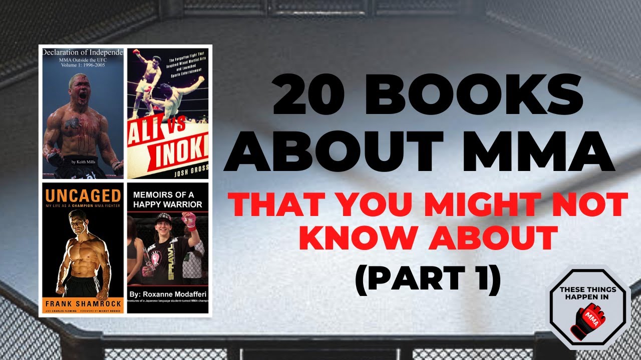 20 Books About MMA That You Might Not Know About (Part 1) | These Things Happen In MMA