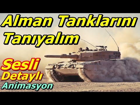 Modern Alman Tanklarını Tanıyalım - Türkçe Belgesel
