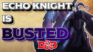 Echo Knight is GEBARSTEN: DnD 5e Subclass Gids