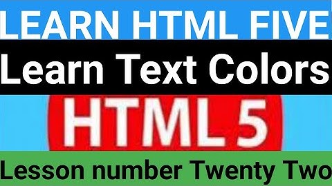 Learn HTML ll HTML Color Tag ll Lesson Twenty Two ll Oxford Academy